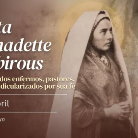 Igreja celebra hoje santa Bernadette Soubirous, a vidente de Nossa Senhora de Lourdes